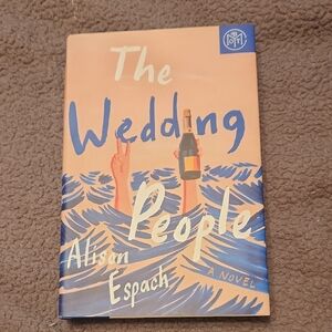The Wedding People Novel by Alison Espach